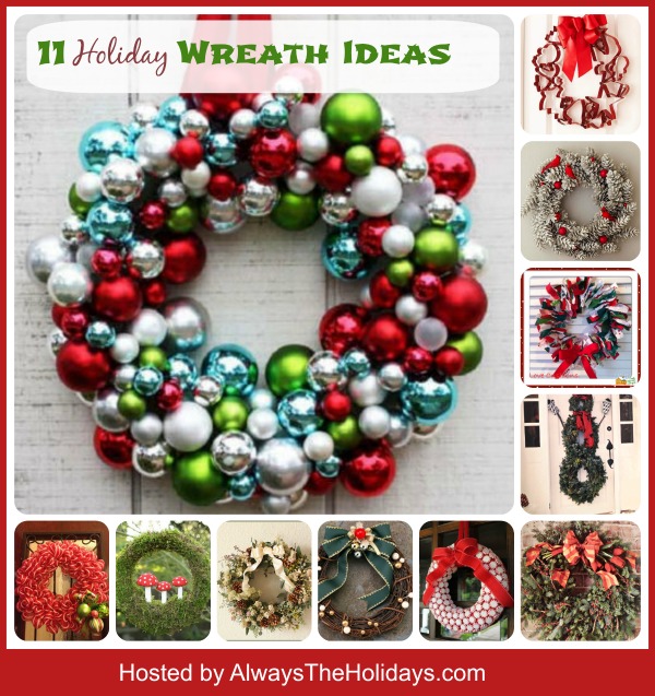 Round up of 11 great Holiday wreath ideas in a collage of photos.