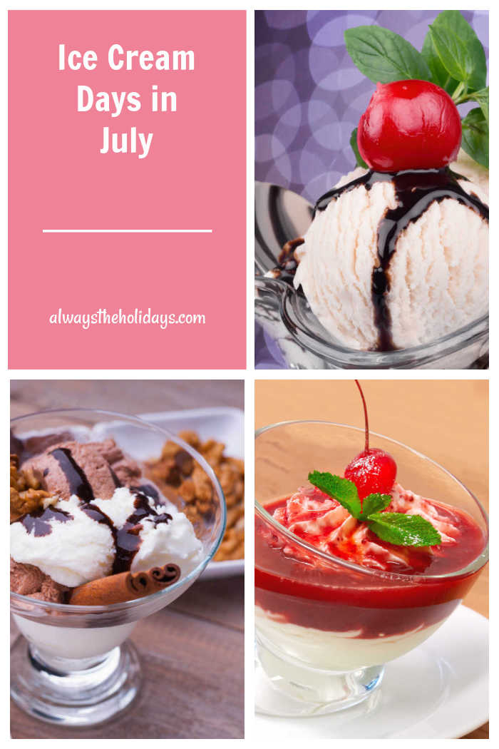 Three types of sundaes with words Ice cream days in July.