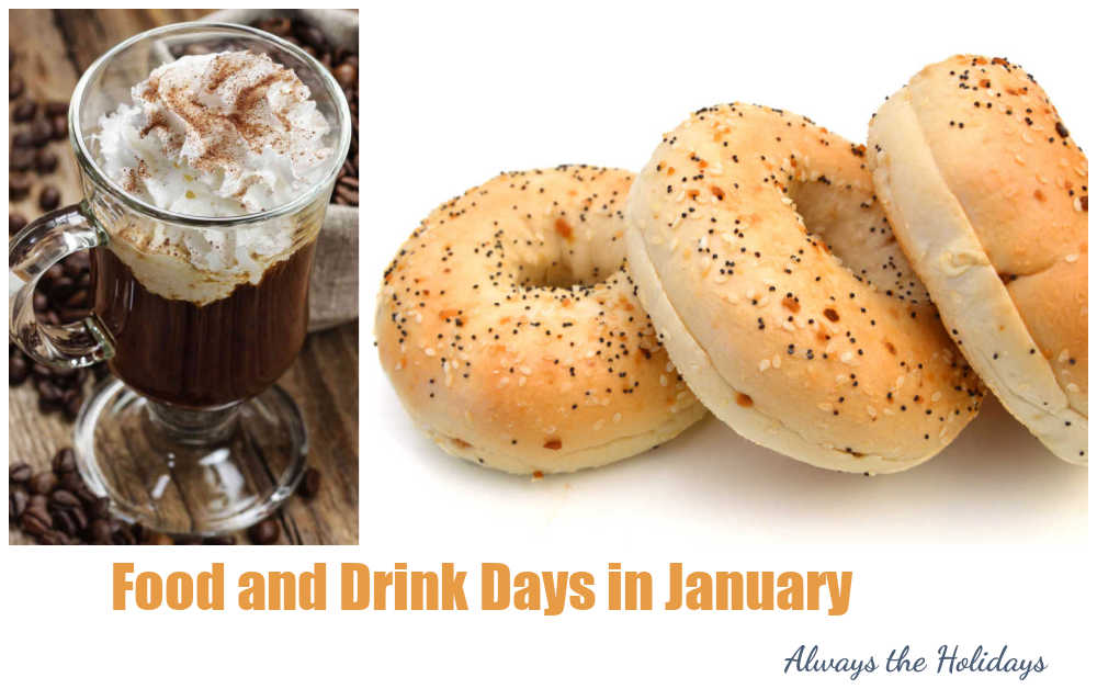 Hot buttered rum and bagels with words food and drink days in January.