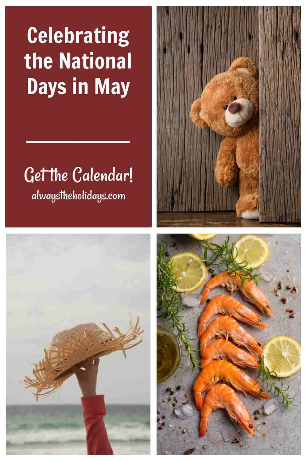 Teddy bear, shrimp and straw hat with words reading celebrating the National Days in May - Get the calendar