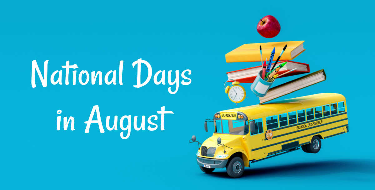 Back to school bus with words National Days in August.
