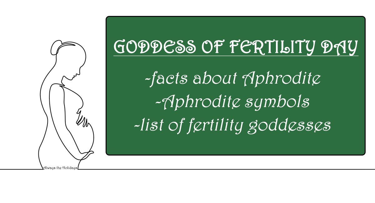 A single black line tracing the outline of a pregnant woman with a text overlay that says "Goddess of Fertility Day, facts about Aphrodite, Aphrodite symbols, and list of fertility goddesses" on a green rectangle.