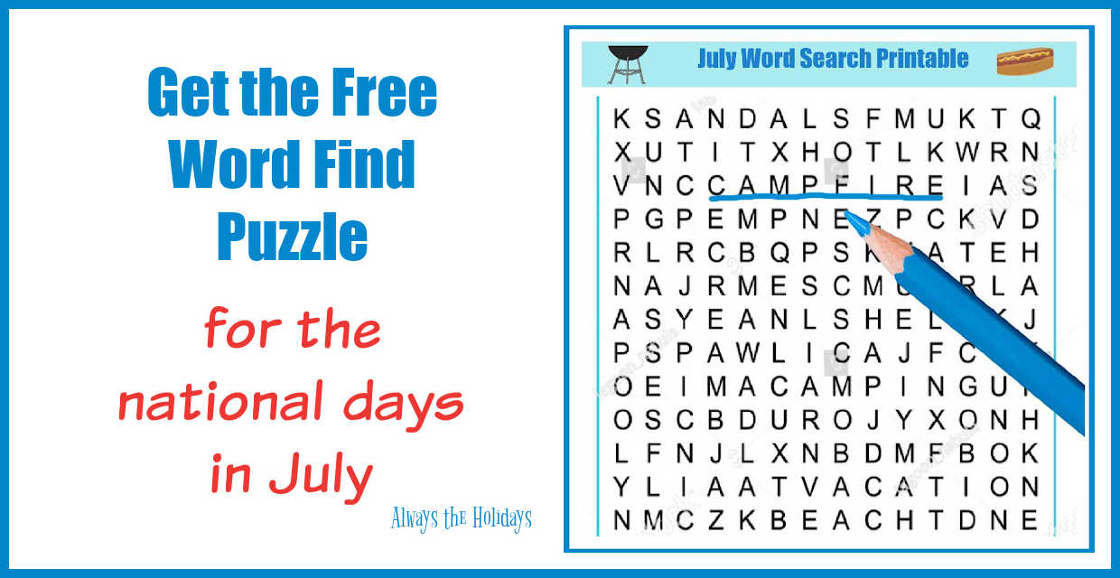Word find puzzle with blue pencil and words get the free word find puzzle for the national days in July.