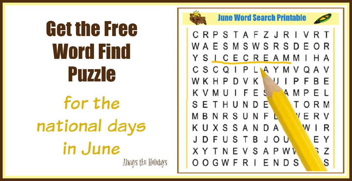Word search printable and yellow pencil with words Get the free word find puzzle for the national days in June.