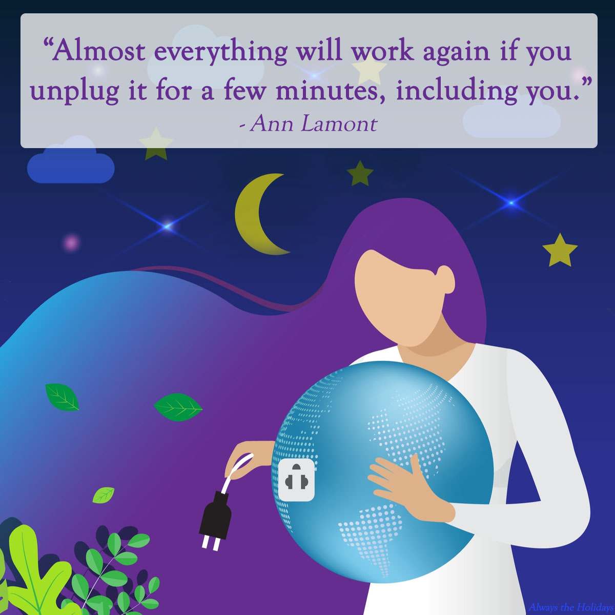 A mother quotes inspirational text overlay above a woman with purple hair unplugging the earth, while surrounded by stars, the moon, leaves and clouds.