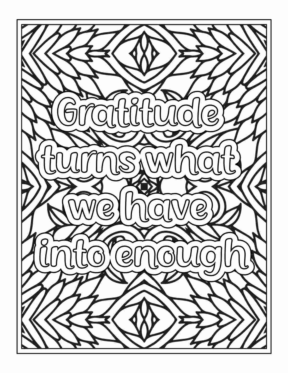 Blank gratitude coloring pages with a geometric design across the entire background and the gratitude quote "gratitude turns what we have into enough' in bock letters across the middle.
