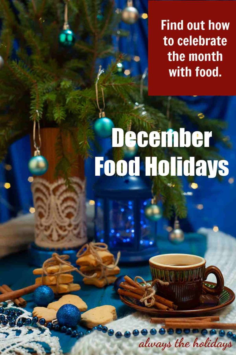 Saturday Dec December Food Holidays - List of December Food Days to Honor