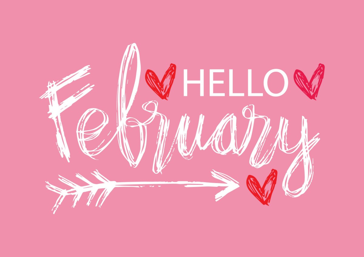 The words "hello February" in white text on top of a pink background with a Cupid's arrow under the words, and three red hearts surrounding them.