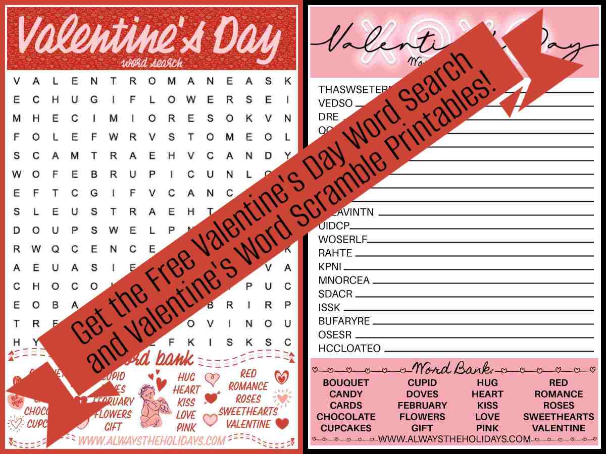 A Valentine's word search and Valentine's day word scramble next to each other with a red banner across them with text that reads "Get the Valentine's Day word search and Valentine's word scramble printables".
