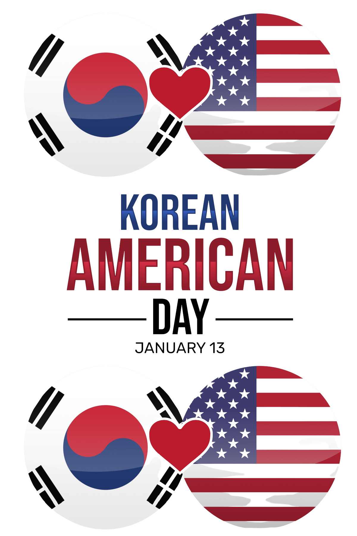 A South Korean flag and United States flag joined by a heart at the top of the image and bottom of the image, with the words "Korean American Day January 13" in the middle.