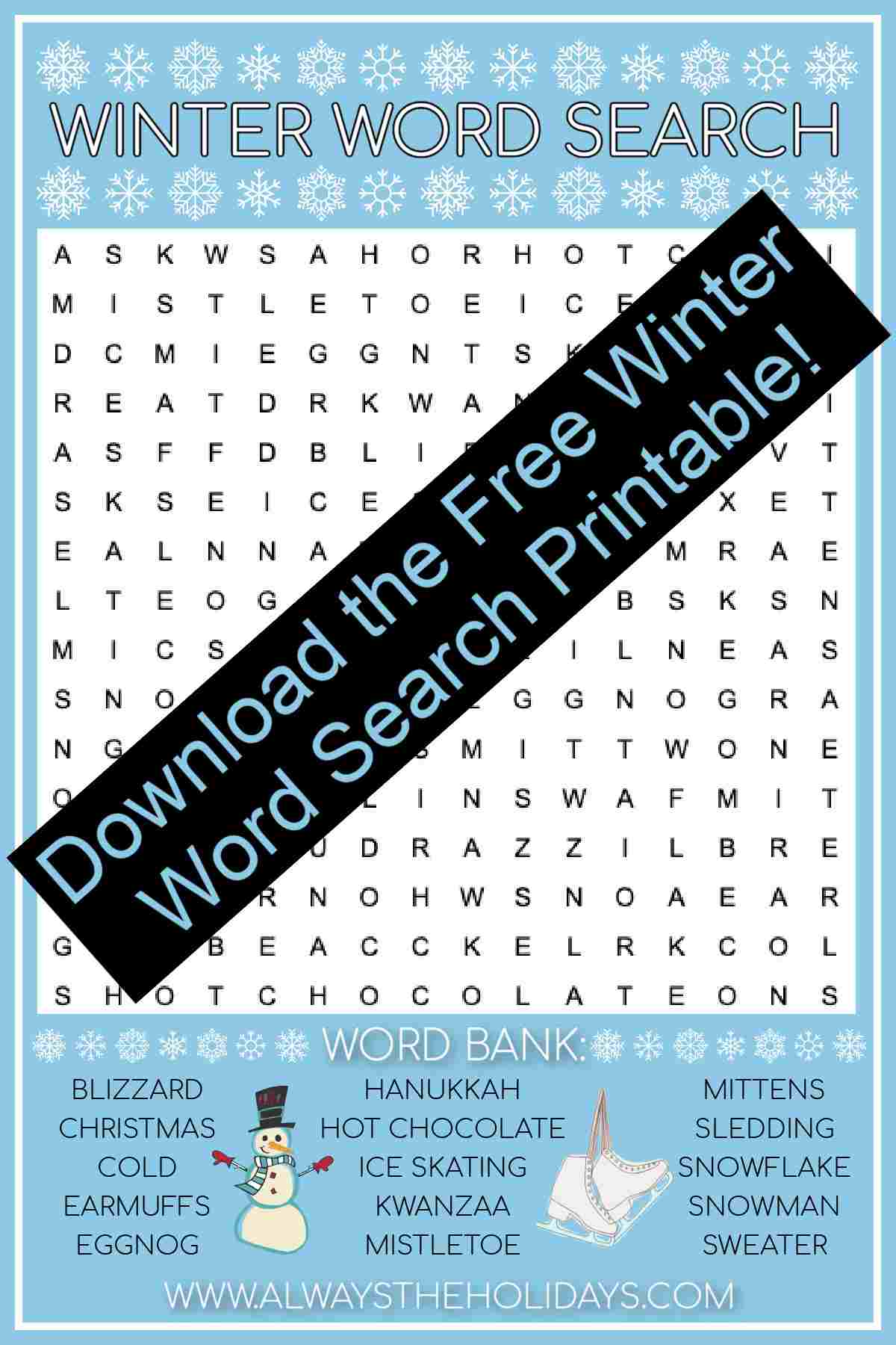 A free winter printable word search with a word bank at the bottom with a snowman graphic and ice skate graphic between the words and a banner across the center of the image.