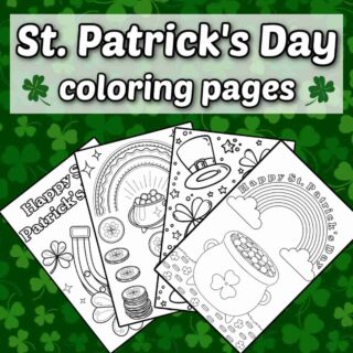 Four St. Patrick's coloring sheets, featuring pots of gold, leprechaun hats and horseshoes, fanned out under a text overlay that says St. Patrick's Day coloring pages.