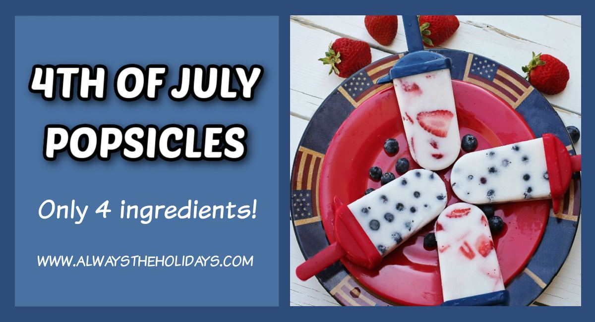 A text overlay that says 4th of July popsicles, only 4 ingredients next to a flag themed plate of Fourth of July popsicles made with Greek yogurt, coconut sugar, blueberries and strawberries.
