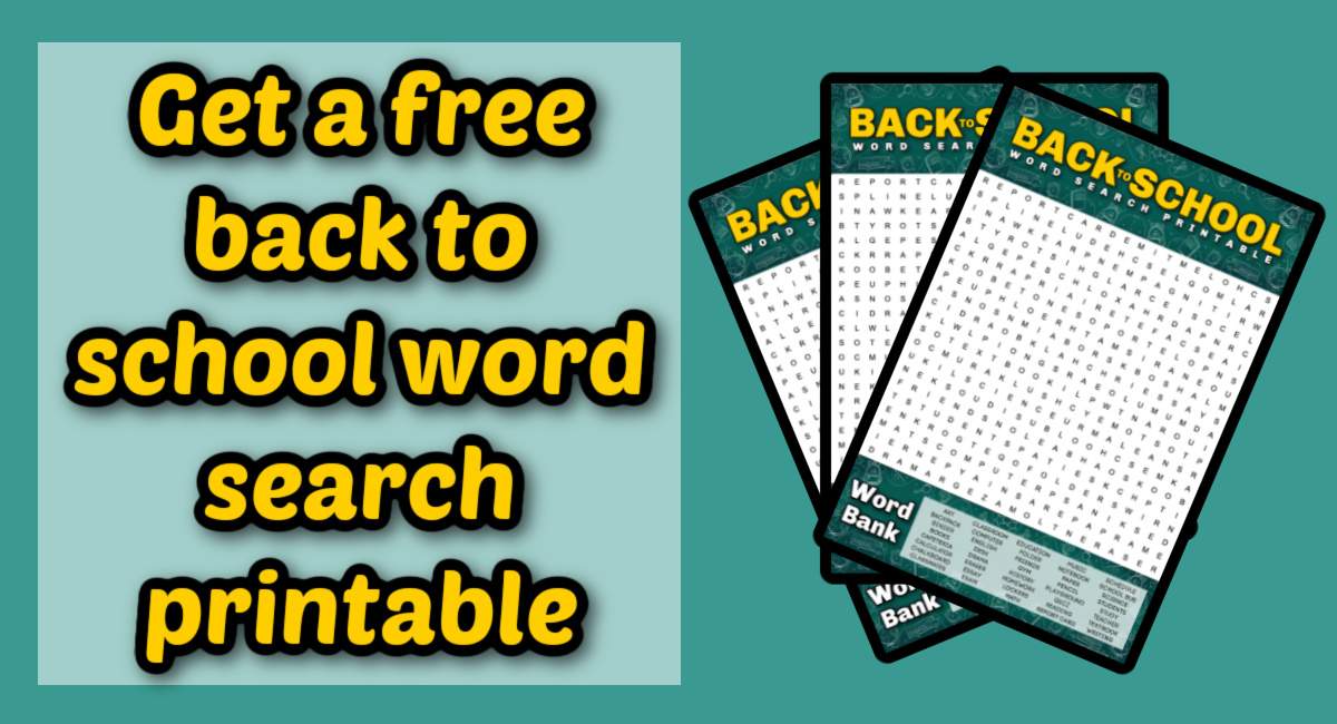 A text overlay that says get a free back to school word search printable to the left of three free back to school word puzzles fanned out on top of eachother.
