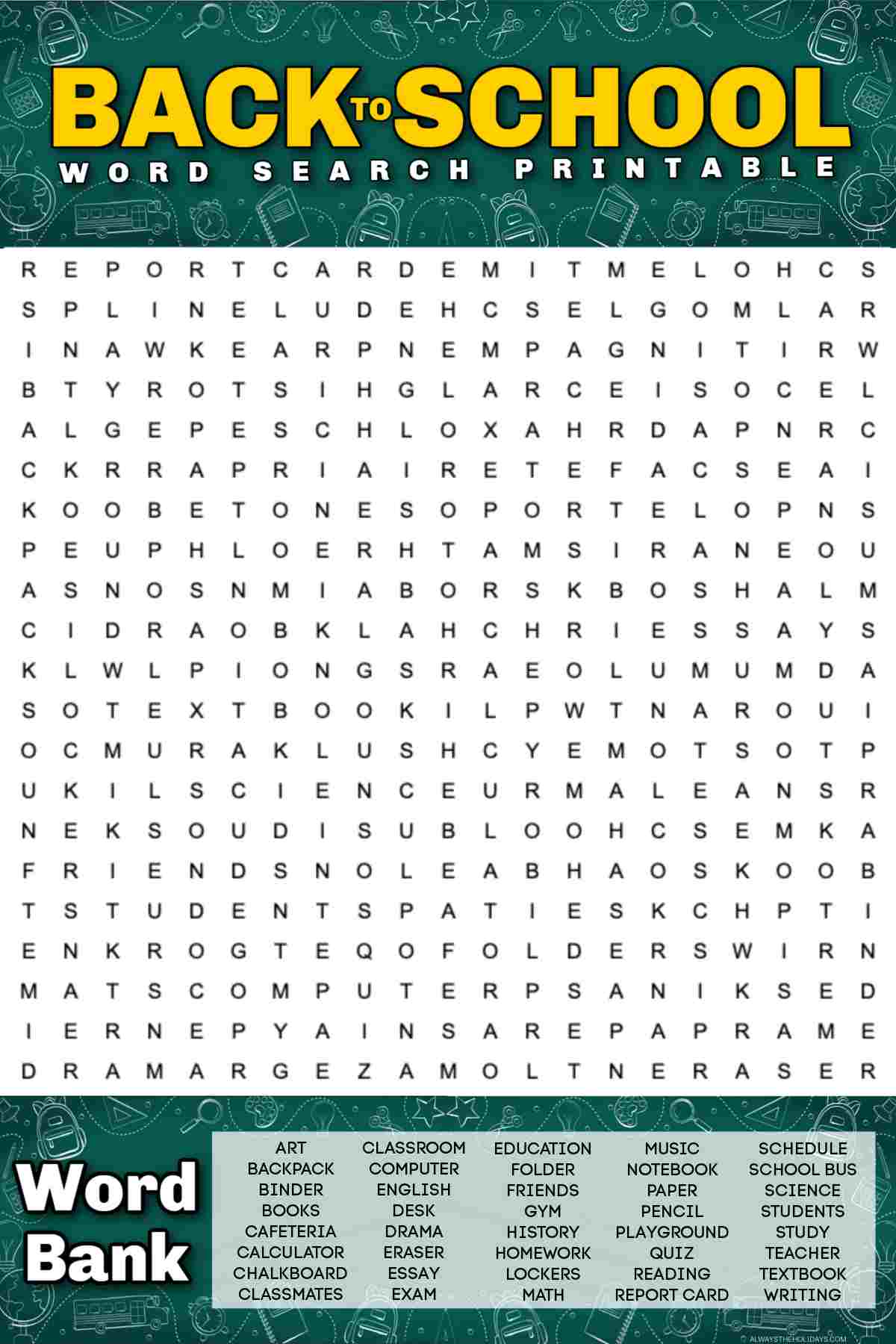 A back to school word find, with a text overlay at the top that says back to school word search printable in yellow letters, with the word puzzle in the center and a word bank at the bottom.