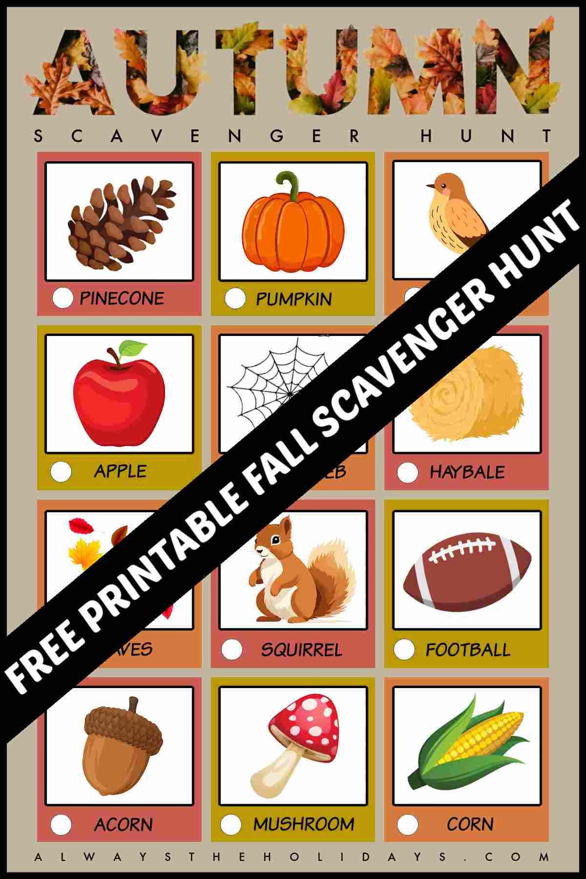 A free autumn scavenger hunt printable with 12 different items you might see outside during this time of year, and a black banner with white text across it that says free printable fall scavenger hunt.
