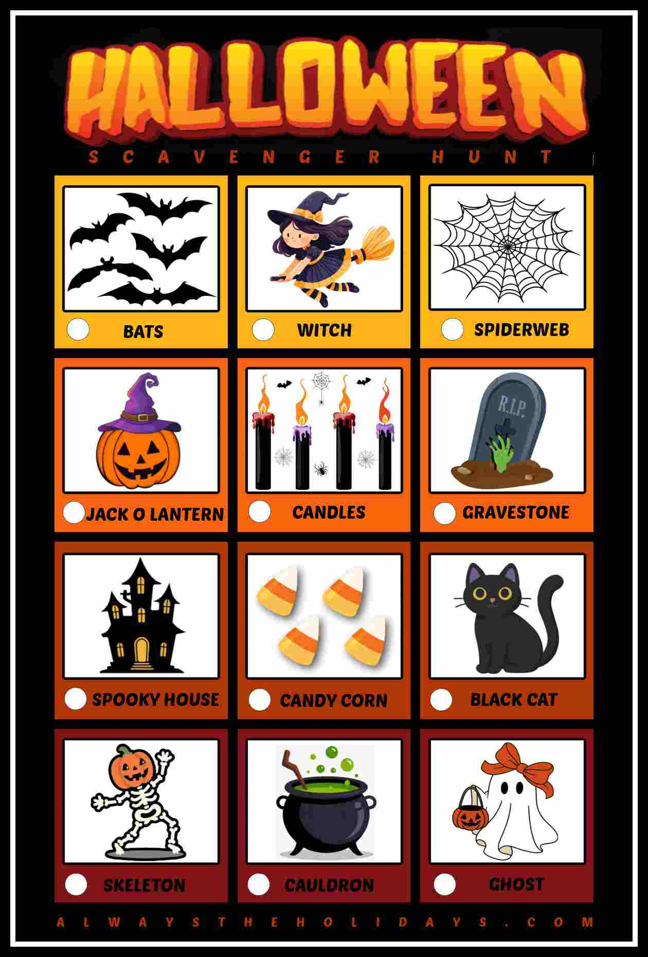 A free printable Halloween scavenger hunt with bubble letters at the top, and 12 boxes featuring items you might see on Halloween with the names of each item underneath and a space to write a check mark beneath it. The items include bats, a witch, a spiderweb, a jack o lantern, Halloween candles, a tombstone, a spooky house, candy corn, a black cat, a skeleton, a cauldron and a ghost.