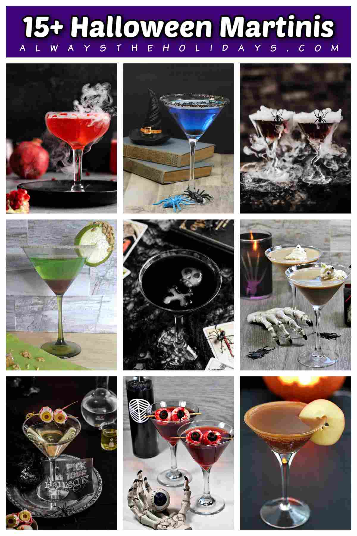 A rectangular collage of Halloween martini recipes A collage of Halloween martinis, including a blood martini, a witches brew martini, a black widow martini, a caramel apple martini, a black spooky martini, a ghost martini, a dirty Halloween martini, a crow's blood martini and an apple cider martini.