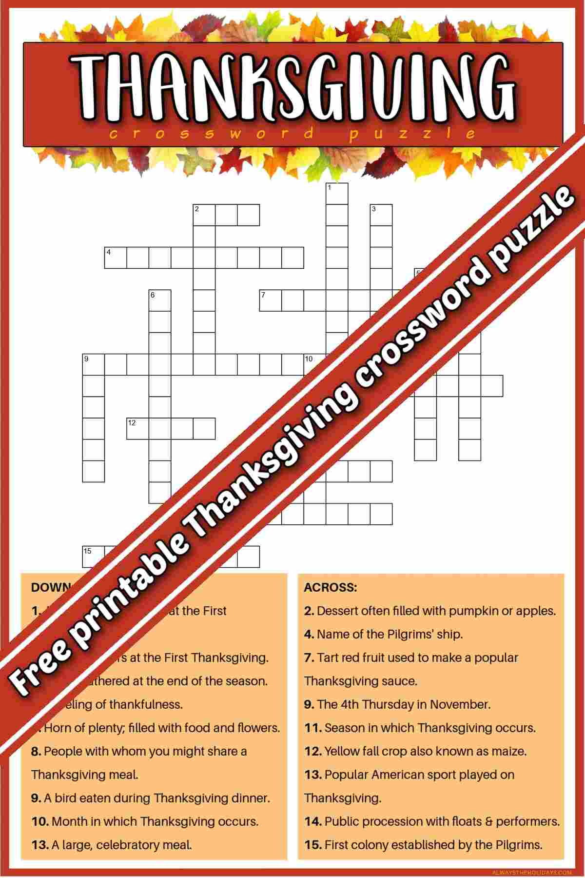 Get a Free Printable Thanksgiving Crossword Puzzle A free Thankgiving printable crossword puzzle with an orange banner diagonally across the image, with white text running along the banner that says free printable Thanksgiving crossword puzzle.