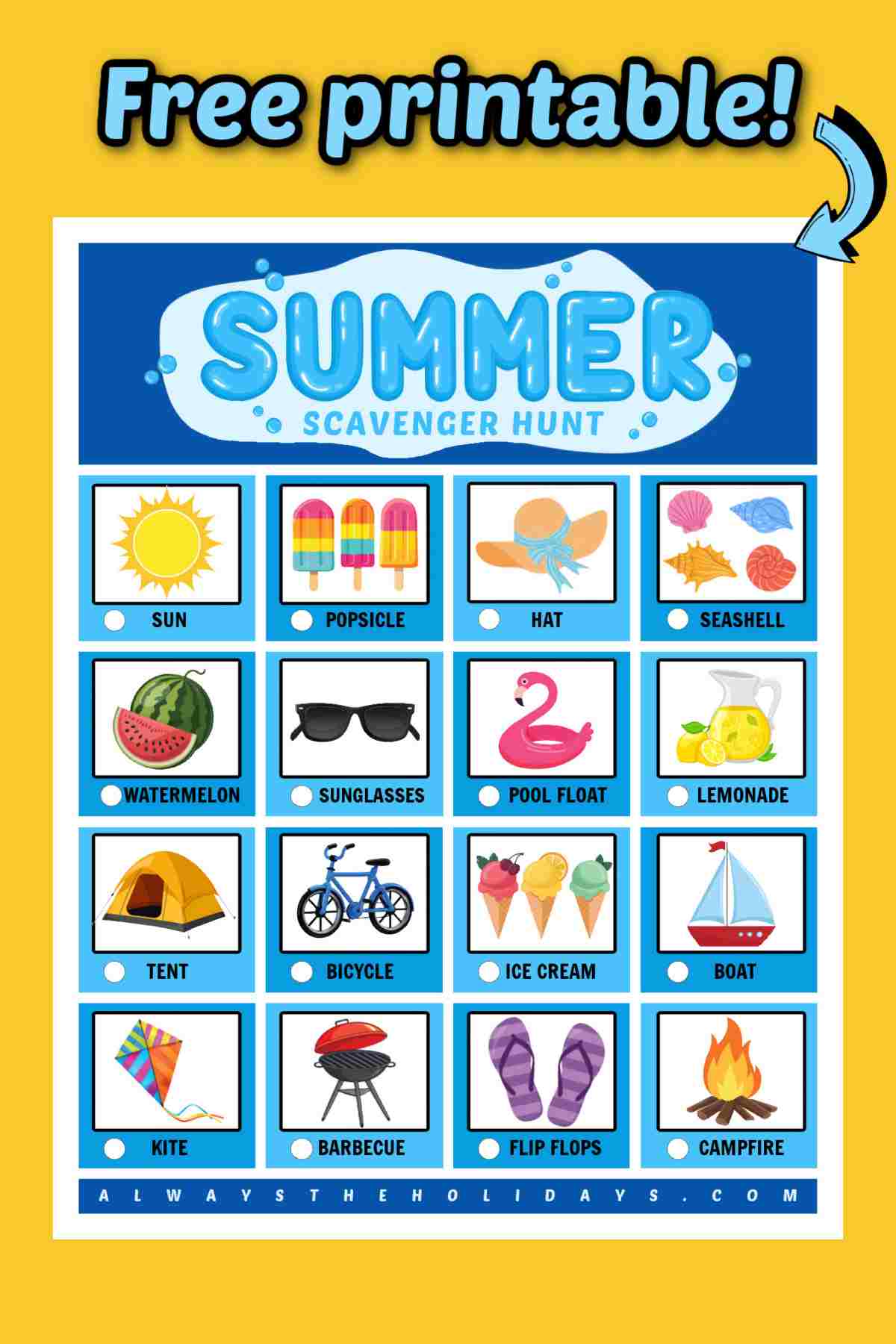 A summertime scavenger hunt on a yellow background with blue text that says free printable above it when an arrow pointing to the summer scavenger hunt.