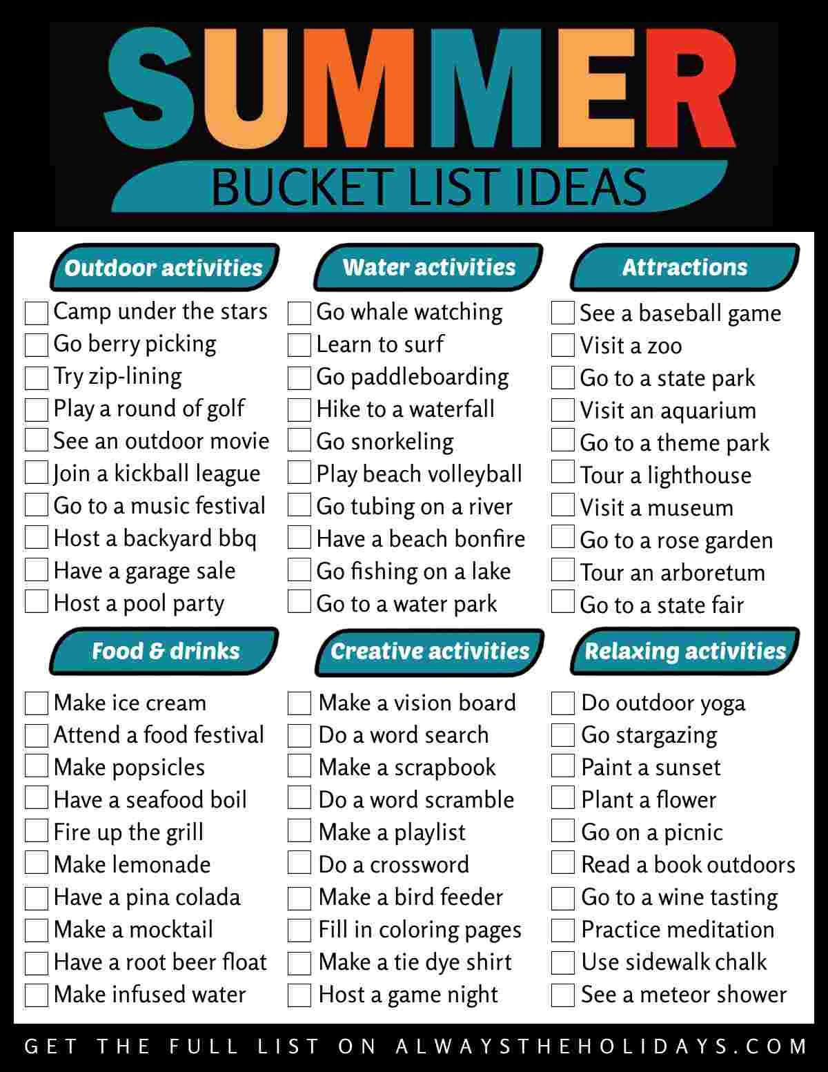 A free summer bucket list printable with 60 ideas made into a summer checklist, with the words summer bucket list ideas at the top, with summer in bold lettering that's teal, yellow and orange.