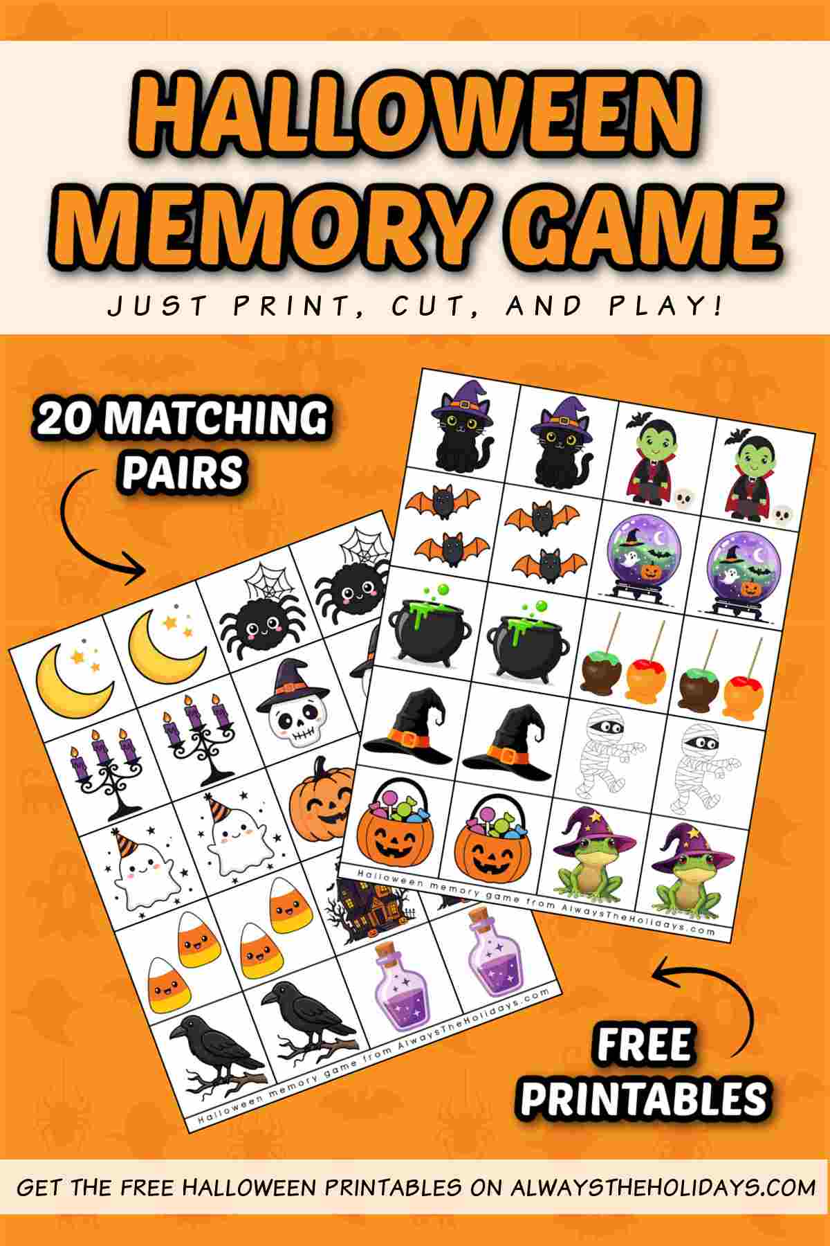 Two free printable Halloween memory game sheets on an orange background with a text overlay at the top that says Halloween memory game, and smaller text at the bottom that says get the free Halloween printables on alwaystheholidays.com.