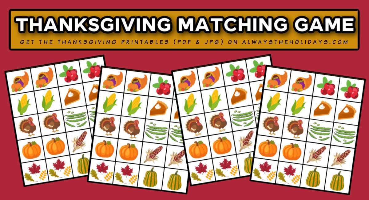 Four free printable Thanskgiving memory game printables arranged under a dark yellow rectangle with a text overlay on it that says Thanskgiving matching game, get the free Thanksgiving printables on alwaystheholidays.com.